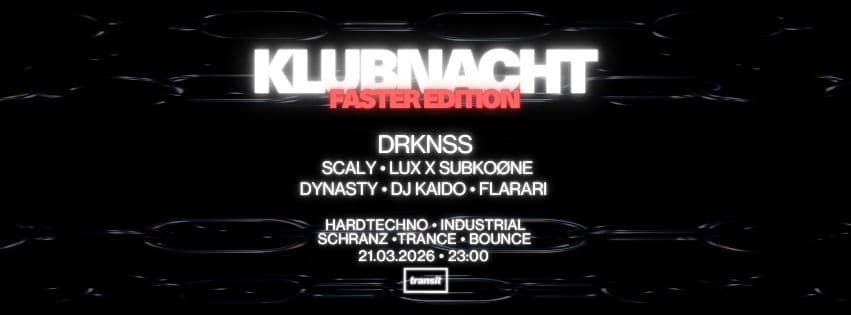 KLUBNACHT FASTER EDITION