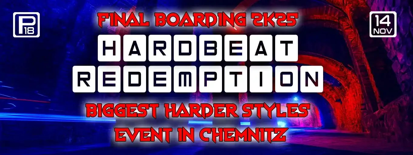 HARDBEAT REDEMPTION XXL - HARD YARD - FINAL BOARDING 2K25 - THE BIGGEST HARDER STYLES EVENT IN CHEMNITZ